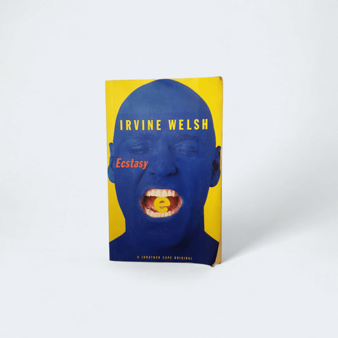 Ecstasy by Irvine Welsh - Books Worth Keeping